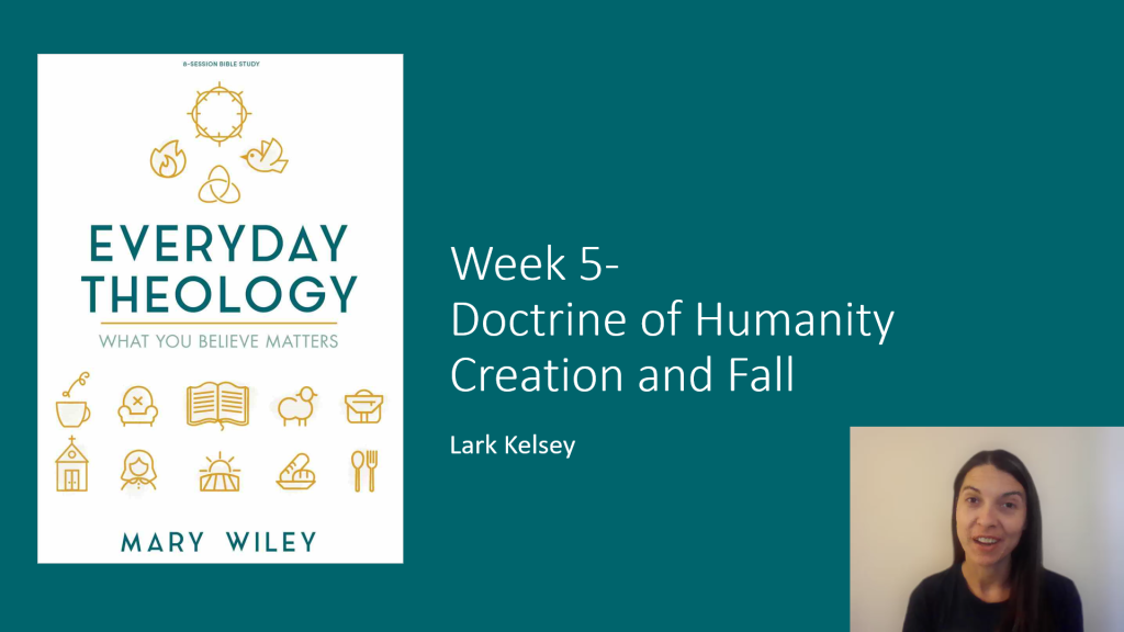 Doctrine of Humanity (Creation and Fall)